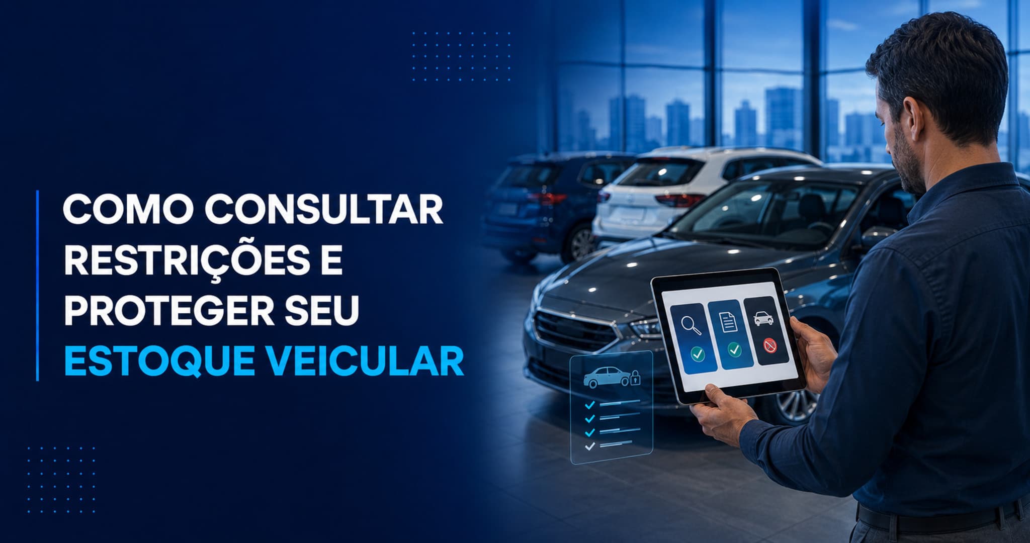 Consultar restrições antes de comprar veículos para estoque