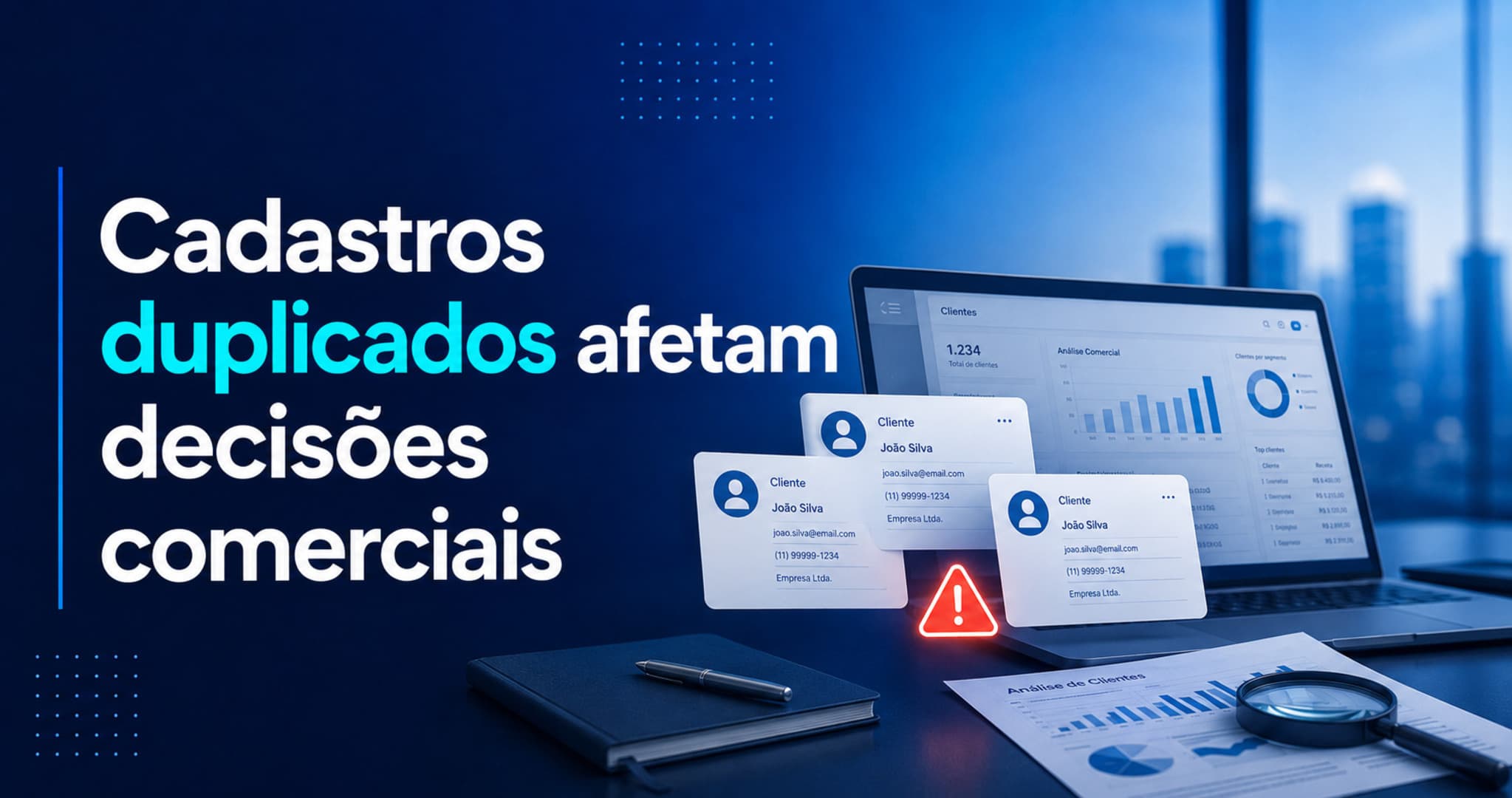 Cadastros duplicados distorcem indicadores comerciais
